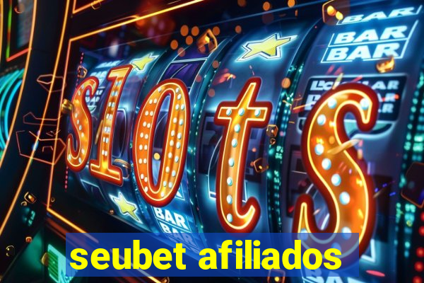 seubet afiliados